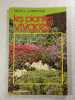 Les plantes vivaces. Michele Lamontagne