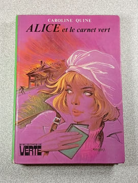 Alice et le carnet vert. Caroline Quine