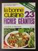 La bonne cuisine : Fiches g&eacute;antes 23. 