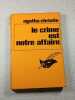 Le crime est notre affaire. Agatha Christie