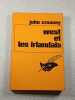 West et les Irlandais. John Creasey
