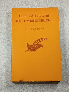 Les Vautours se rassemblent. Anne Hocking