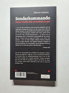 Sonderkommando : Dans l'enfer des chambres à gaz. Shlomo Venezia Béatrice Prasquier Simone Veil