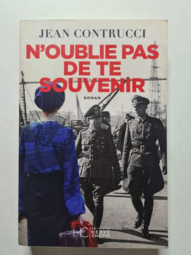 N'oublie pas de te souvenir. Contrucci Jean