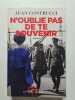 N'oublie pas de te souvenir. Contrucci Jean