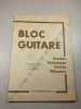 Bloc Guitare. 