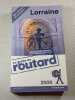 Le guide du Routard Lorraine. 