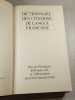 Dictionnaire des citations de langue fran&ccedil;aise. 