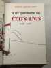La vie quotidienne aux &Eacute;tats-Unis 1830-1860. Robert Lacour-Gayet