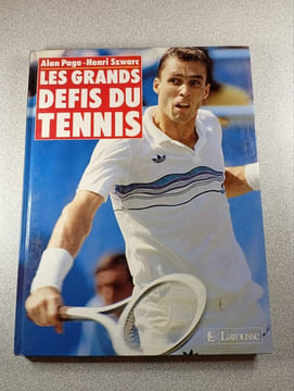 Les Grands Défis du Tennis. Alan Page - Henri Szwarc