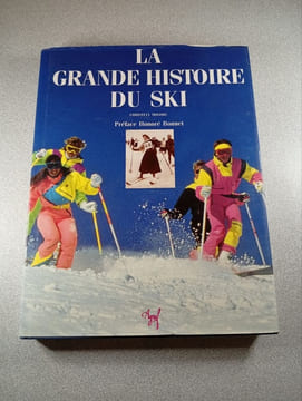 La Grande Histoire du Ski. Christian Trogolo