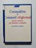 Connaitre le conseil r&eacute;gional pour mieux en rendre compte. Muret Jean Pierre