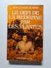 Le d&eacute;fi de la m&eacute;decine par les plantes. Jean-Claude Bourret