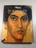 Portraits de l'Egypte romaine. 
