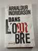 Dans l'ombre. Arnaldur Indridason