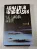 Le Lagon Noir. Arnaldur Indridason