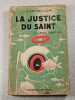La Justice du Saint. Leslie Charteris