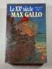 Le XXe si&egrave;cle. MAX GALLO
