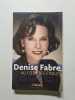 Denise Fabre : Au cœur des &eacute;toiles. Denise Fabre