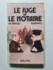 Le juge et le notaire. Jean-Claude Lauret Raymond Lasierra