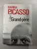 Grand-p&egrave;re. Marina Picasso