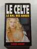 Le Celte. Robert Morcet