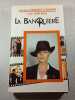 La Banqui&egrave;re. 