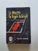 Le Meurtre de Roger Ackroyd. Agatha Christie