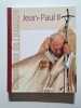 JEAN-PAUL II. Larebi&egrave;re Bruno  Nida Fran&ccedil;ois