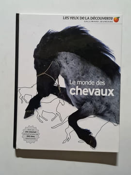 LE MONDE DES CHEVAUX. Clutton-Brock Juliet Dreyfus Véronique