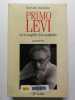 Primo Levi ou la tragedie d'un optimiste. Myriam Anissimov