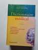 Dictionnaire m&eacute;dical. Quevauvilliers Jacques  Letonturier Philippe  Somogyi Alexandre