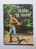 Thierry la fronde. 
