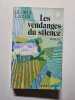 Les vendanges du silence. Laxer Gloria