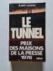 Le Tunnel prix des maisons de la presse 1978. Andr&eacute; Lacaze