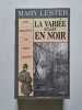 La vari&eacute;e &eacute;tait en noir. Mary Lester