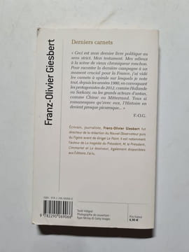 Derniers carnets: scenes de la vie politique. Giesbert Franz-Olivier