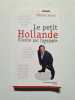 Le petit Hollande illustr&eacute; par l'exemple. Jouan H&eacute;l&egrave;ne