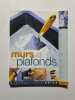 Murs Et Plafonds. Collectif