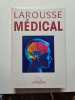 Larousse M&eacute;dical: Edition 2003. Collectif