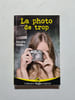 La photo de trop. Marielle Vasseur