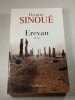 Erevan. Gilbert Sinou&eacute;
