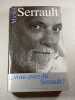 vous avez dit Serrault. Michel Serrault