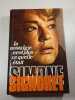 La nostalgie n'est plus ce qu'elle &eacute;tait. Simone Signoret