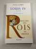Histoire des Rois de France - Louis IV D'Outremer. Ivan Gobry