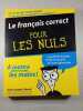 Le fran&ccedil;ais correct pour les Nuls. Jean-Joseph Julaud