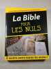 La Bible pour les nuls. Eric Denimal