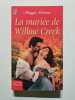 La mari&eacute;e de Willow Creek. Maggie Osborne