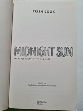 MIDNIGHT SUN édition avec affiche du film en couverture: Les rêves prennent vie la nuit. Cook Trish Demoulin Axelle Ancion Nicolas