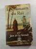 Les Manants du Roi. Jean de La Varenne